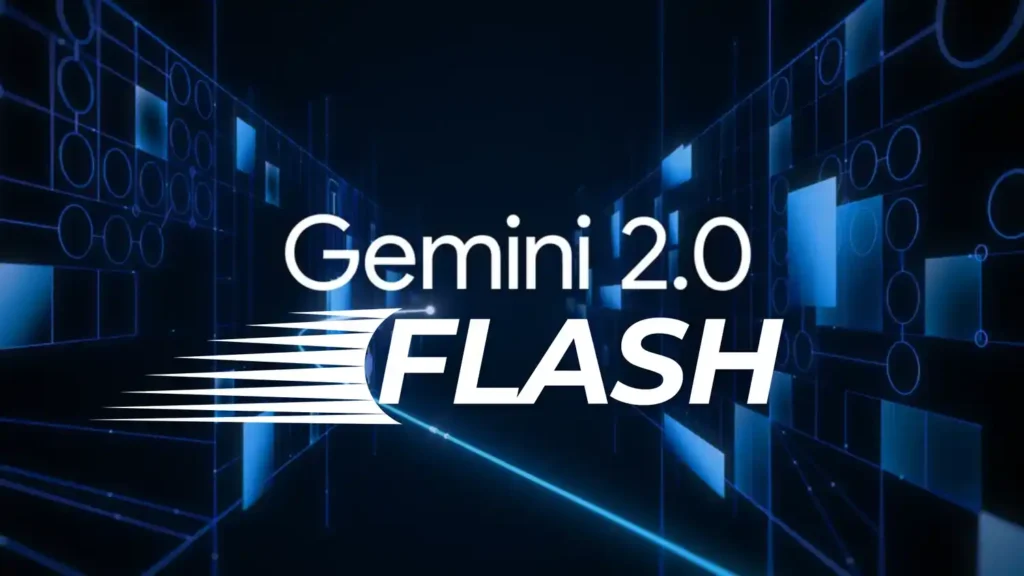 Gemini 2.0 Flash